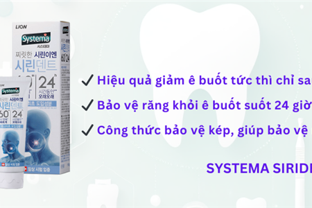 Giảm ê buốt răng chỉ sau 60 giây – Giải pháp hiệu quả từ kem đánh răng Systema Sirident 6024
